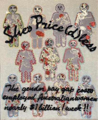 She's Price(d)less - Gender pay Gap 100 x 75cm I Textile/embroidery Collage on linen |76 x 61 cm | $2,500 